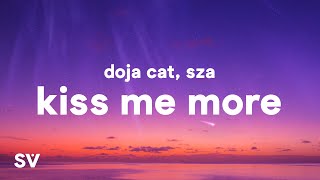 Doja Cat  Kiss Me More Lyrics ft SZA [upl. by Emmye]