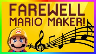 🎵 Farewell Mario Maker 🎵 [upl. by Yadnil]