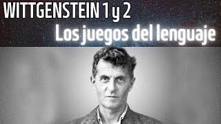 WITTGENSTEIN 1 Y 2  LOS JUEGOS DEL LENGUAJE  TRACTATUS E INVESTIGACIONES FILOSÓFICAS [upl. by Kory]