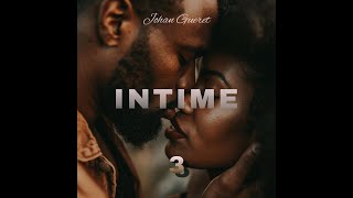 johan gueret  INTIME 3  audio officiel [upl. by Tyrone]