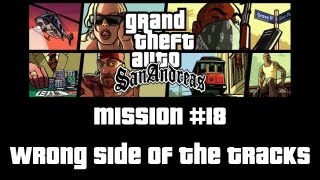 GTA SA  Walkthrough  M18  Wrong Side of the Tracks FRHD [upl. by Anitnoc]