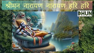 श्रीमन नारायण नारायण हरि हरि  हरि ओम नमो नारायणा  Dhun bhakti [upl. by Steddman]