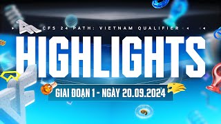 Highlights CFS 24 REGIONAL QUALIFIER VIETNAM DAY 1 [upl. by Sibley]