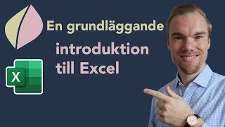 Excel  En grundläggande introduktion till Excel [upl. by Ybanrab143]