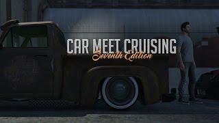 CAR MEET CRUISING  SEVENTH EDITION [upl. by Yraek]