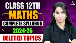 Class 12 Maths New Syllabus For Session 202425 I Class 12 Maths Syllabus by Anu maam [upl. by Lyckman387]