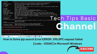 How to Solve pip search Error ERROR XMLRPC request failed code 32500 in Microsoft Windows tips [upl. by Grati]