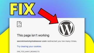 How To Fix ERRTOOMANYREDIRECTS On Your WordPress Site [upl. by Altaf998]