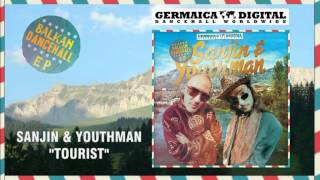 Sanjin amp Youthman  Tourist Balkan Dancehall EP [upl. by Ymmas]