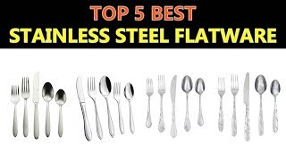 Best Stainless Steel Flatware 2019  2020 [upl. by Calli]