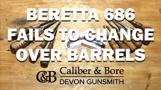 Devongunsmith Diaries 39 BERETTA 686 FAILS TO CHANGE OVER BARRELS [upl. by Mahala]