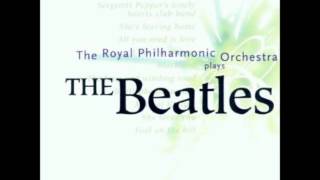 The Royal Philharmonic Orchestra Plays The Beatles  Sgt Peppers Lonely Hearts Club Band [upl. by Ula]