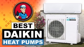 Best Daikin Heat Pumps 🔍 The Ultimate Beginner’s Buyer Guide  HVAC Training 101 [upl. by Yojal349]