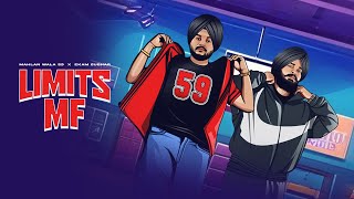 LIMITS MF OFFICIAL AUDIO  MAHLAN WALA 59  EKAM SUDHAR  THE KIDD  JAYSAL VFX [upl. by Anertak]