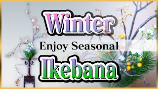 Ikebana Lesson  Making Winter Ikebana to Enjoy the Season [upl. by Arhez]