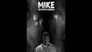 Mike  Die Entscheidung Ganzer Film [upl. by Atnauq]