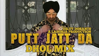 RemixPutt Jatt Da  Diljit Dosanjh  LAHORIA PRODUCTION [upl. by Aeneg]