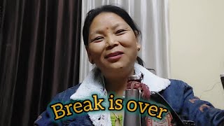 Break is over😇 dailyvlog tibetanvlogger tseringchoedon vlogs [upl. by Atikahc]