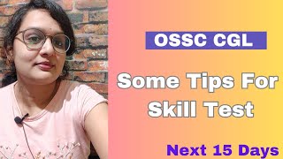 Heres Some Important Tips to Boost Your Skill Test Preparation💻 ossccgl ossc skills [upl. by Adnirak570]