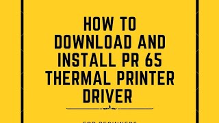 ESSAE PR 65 THERMAL PRINTER DRIVER DOWNLOAD AND INSTALLATION PROCESS👍 [upl. by Nageek]