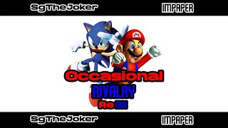 OCCASIONAL RIVALRY  Remix   ImPaper ft SgTheJoker [upl. by Inattyrb]