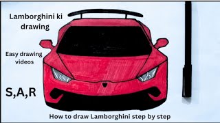 how to draw Lamborghini  Lamborghini ki drawing  how to draw car  car drawing sar [upl. by Silecara494]