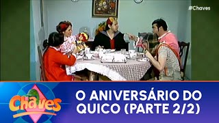 Chaves  O Aniversário Do Quico  Parte 22 09122024 [upl. by Rotceh]