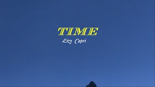 TIME by Lizzy Capri Music Video with LYRICS [upl. by Curley10]