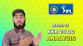 Kolkata Knight Riders vs Delhi Capitals IPL 2024 Analysis [upl. by Vrablik754]