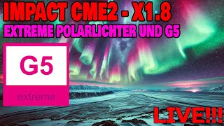 Impact CME 2  X18  G5 möglich [upl. by Yecak768]