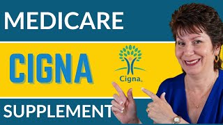 Cigna Medicare Supplement Insurance [upl. by Spiros328]