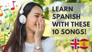 🎤 Learn Basic Spanish 10 Easy Spanish Songs With Lyrics  English  Spanish [upl. by Lednek]