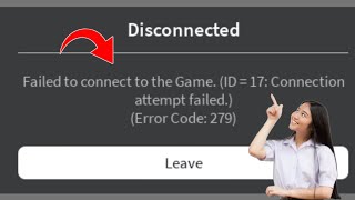 How to Fix Roblox Error Code 279  Fix Disconnected Error Code 279 Roblox [upl. by Graf382]