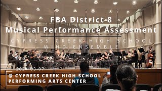 Cypress Creek High School Wind Ensemble  S23E5  FBA DISTRICT 8 MPA Performance  20240307 [upl. by Ettennig]