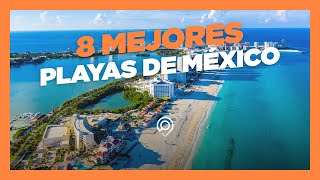 Top 8 Mejores playas de México [upl. by Gustav]