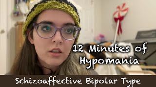 So I’m in Hypomania  Hypomanic Episode Caught on Camera [upl. by Dralliw676]