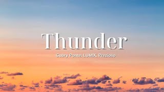 Vietsub  Thunder  Gabry Ponte LUMX Prezioso  Nhạc hot TikTok  Lyrics Video [upl. by Revolc777]