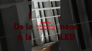 Modifica da lampade neon a lampade a LED dirette [upl. by Hanshaw5]