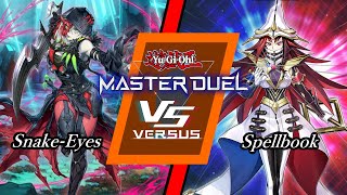 SnakeEye vs Spellbook  051024 YuGiOh Master Duel [upl. by Afirahs66]