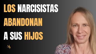 LOS NARCISISTAS ABANDONAN A SUS HIJOS [upl. by Graaf]