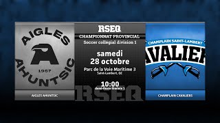 RSEQ D1 Soccer Féminin ⚽ Demifinale 1  Ahuntsic 4 vs ChStLambert 1  20231028 [upl. by Lled]