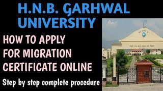 How to apply for hnbgu migration certificate  hnb university se migration certificate kaise mangaye [upl. by Halpern]