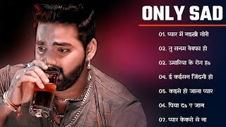 Pawan Singh Jukebox  Bhojpuri Sad Song Jukebox। Bhojpuri Bebfai Song । TrekkingNishad [upl. by Aelyak]