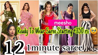 Meesho Ready To Wear Saree Haul ‼️  1 Minute Preedraped Saree From Meesho  Shilpi Srivastava [upl. by Hazard]