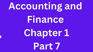 Accounting and Finance in Amharic chapter 1 part 7 accounting account accountancy balancesheet [upl. by Eindys]