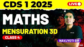 CDS 1 2025 Exam Maths Live  Mensuration 3D  Class 4 [upl. by Churchill]