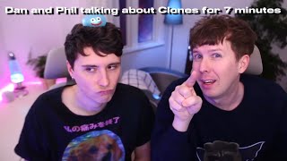 Dan and Phil talking about Clones for 7 minutes [upl. by Jessamine]