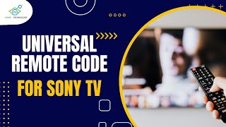 What are the Universal Remote code for Sony TV [upl. by Ennirak360]