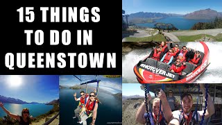 15 THINGS TO DO IN QUEENSTOWN NEW ZEALAND [upl. by Eednam]