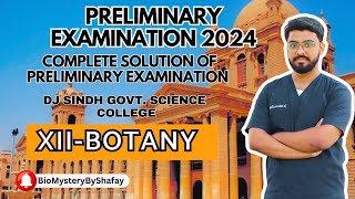 XIIBOTANY PRELIUM EXAM 2024II DJ SINDH GOVT SCIENCE COLLEGE II SOLUTION OF PRELIUM EXAM [upl. by Clarissa28]